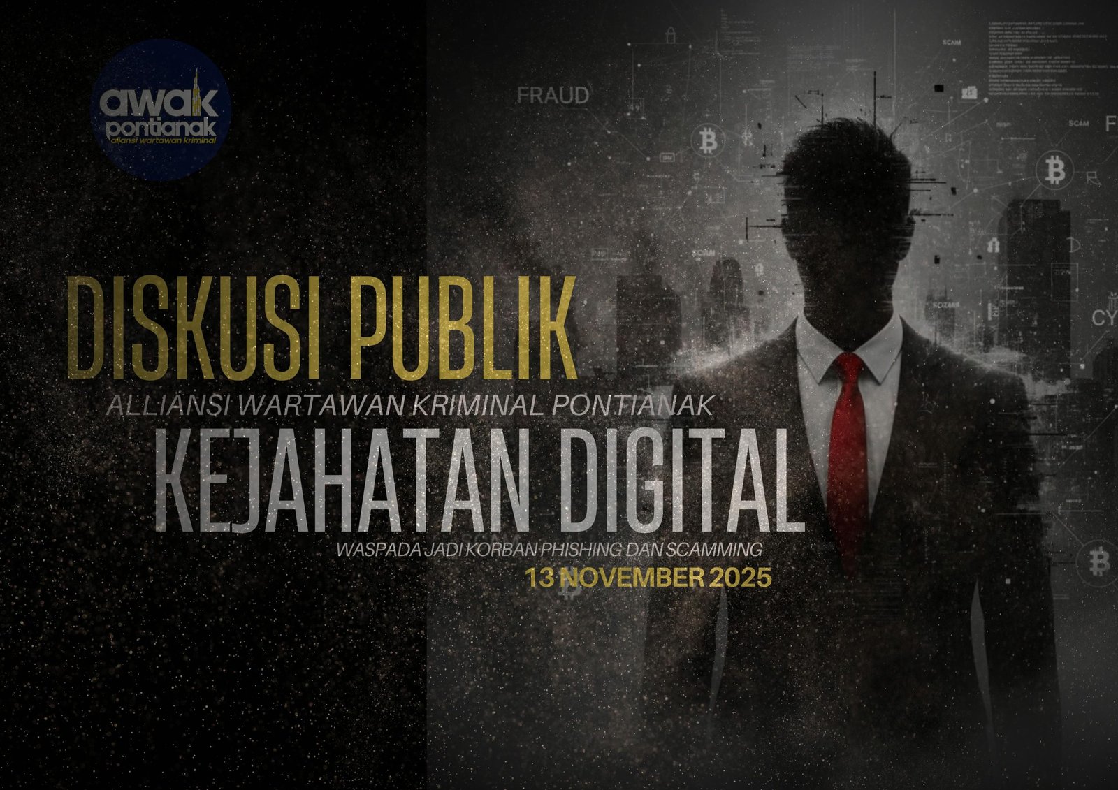 Awak Pontianak Gelar Diskusi Publik Kejahatan Digital bersama Narasumber Kompeten