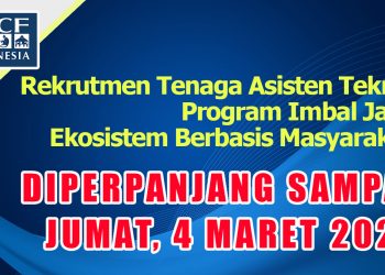 PRCF Indonesia Memperpanjang Masa Rekrutmen Tenaga Asisten Teknis Program Imbal Jasa  Ekosistem Berbasis Masyarakat